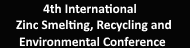 LA1368840:4th International Zinc Smelting, Recycling & Enviro